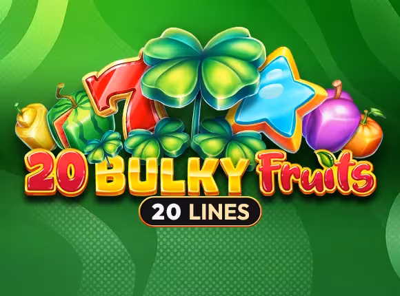 20 Bulky Fruits