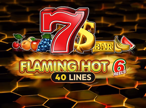Flaming Hot 6 Reels