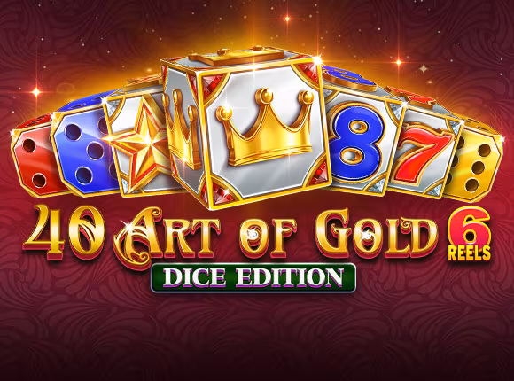 40 Art Of Gold 6 Reels Dice Edition