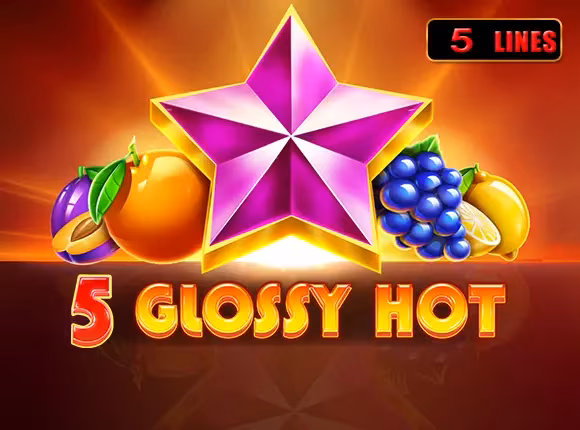 5 Glossy Hot
