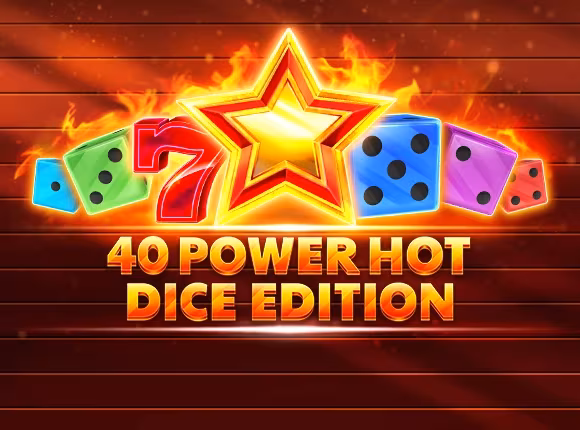 40 Power Hot Dice Edition