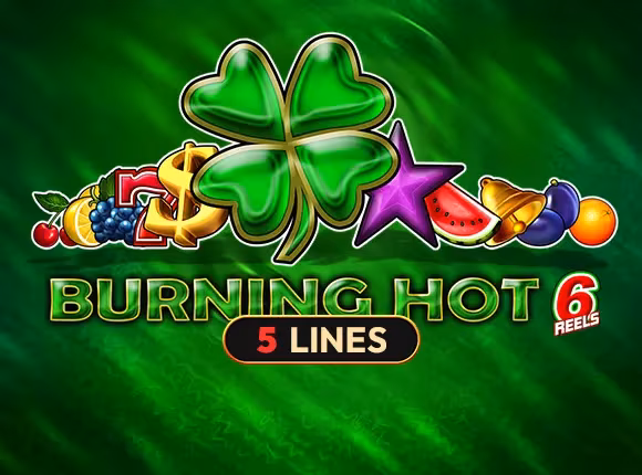 Burning Hot 6 Reels