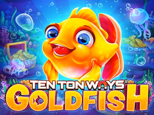 Ten Ton WaysÂ® Goldfish