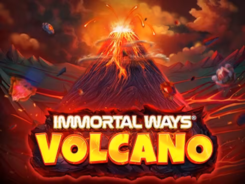 Immortal WaysÂ® Volcano