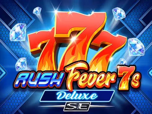 Rush FeverÂ® 7s Deluxe SE