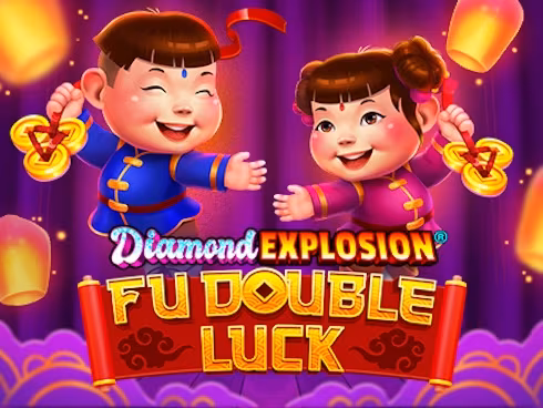 Fu Double Luck Diamond ExplosionÂ®