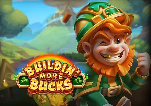 Buildin' More Bucks