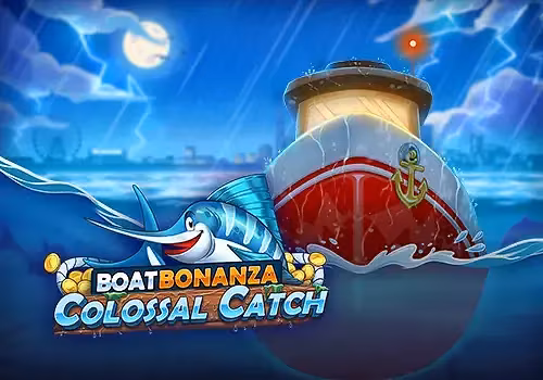 Boat Bonanza Colossal Catch