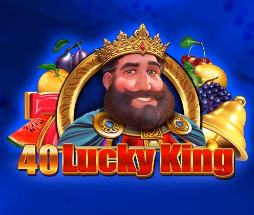 40 Lucky king